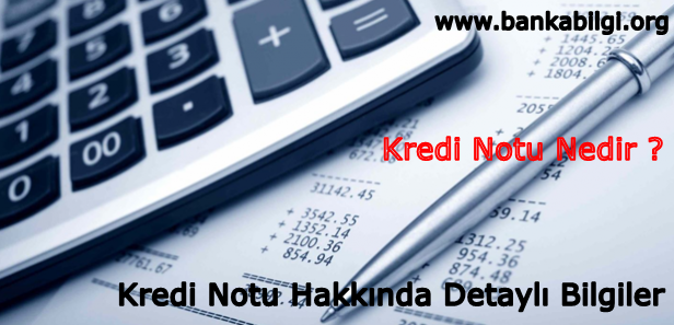 Kredi Notu Nedir ?