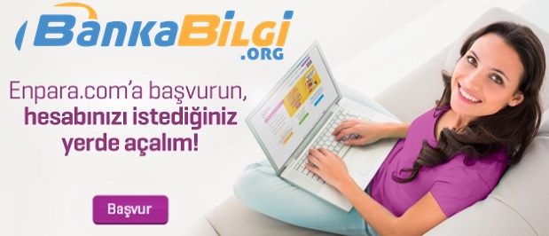 Enpara.com Hesabı Nasıl Açılır www.bankabilgi.org